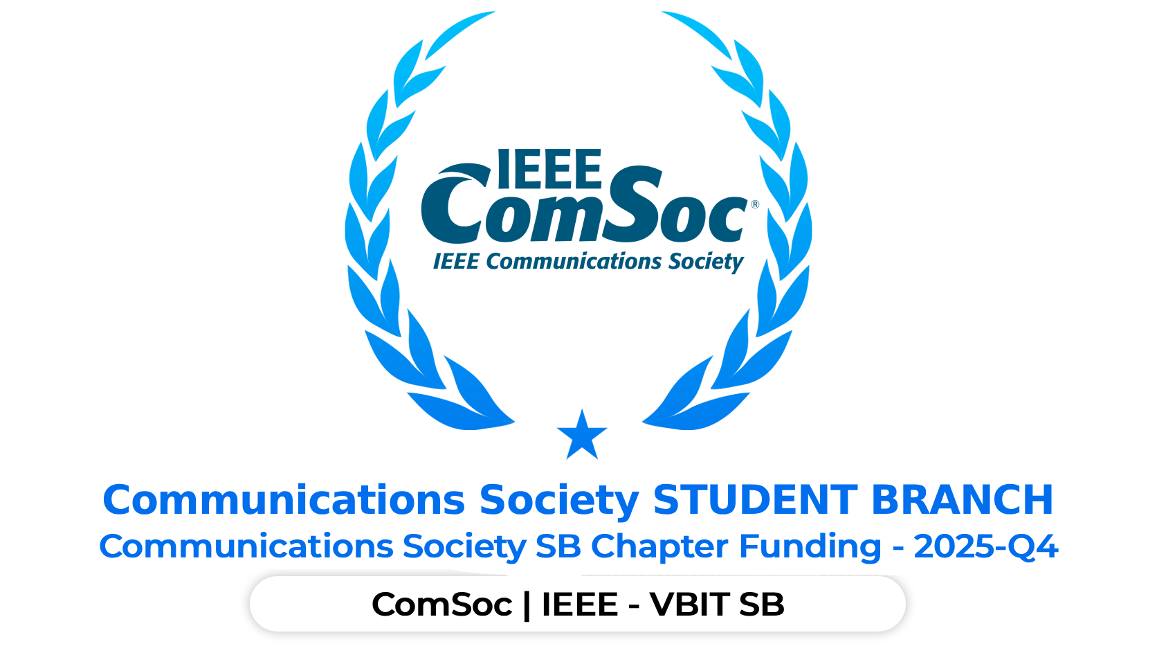 IEEE Communications Society Student Chapter Funding‎‎ ‎ ‎ ‎ Program - 2025-Q4